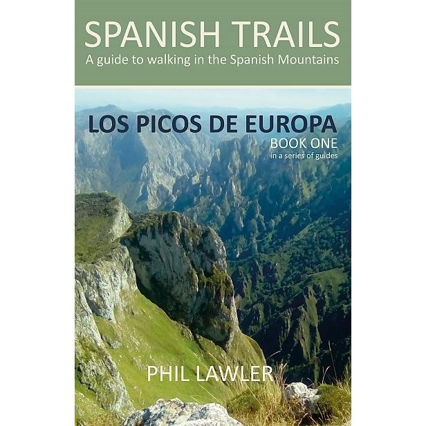 Spanish Trails - Los Picos de Europa Guidebook